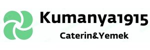 Kumanya1915 Catering Gıda Ve Lokanta İşletmeciliği